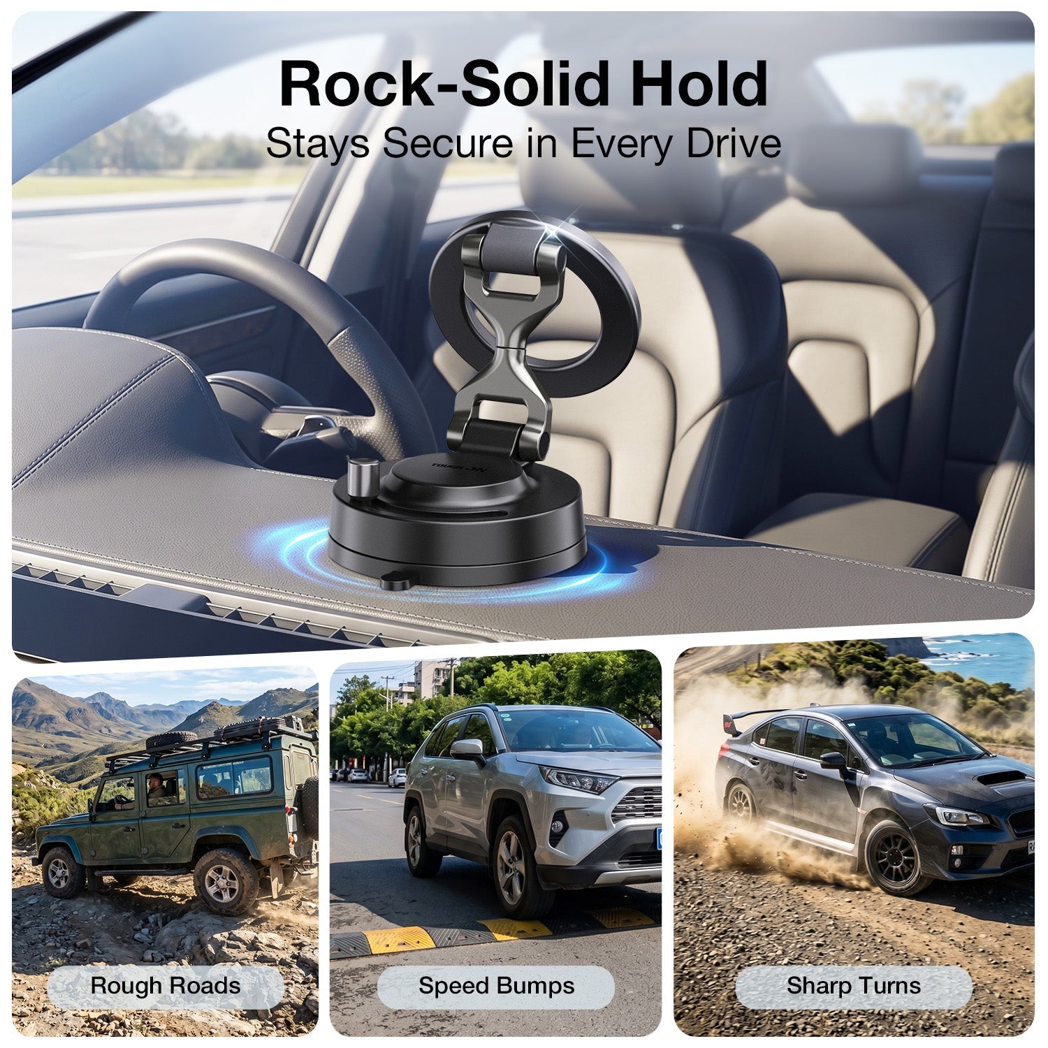 Car dashboard mount with text 'Rock-Solid Hold Stays Secure in Every Drive' and images of a car on rough roads, speed bumps, and sharp turns.